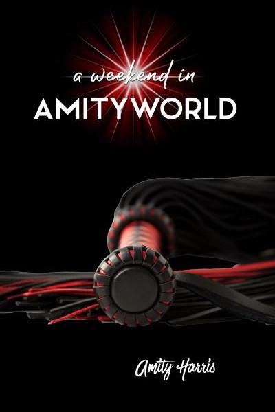 A Weekend in Amityworld - The Ultimate Femdom Auction Cover